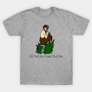 All Hail the Great God Pan T-Shirt